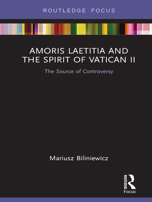 cover image of Amoris Laetitia and the spirit of Vatican II